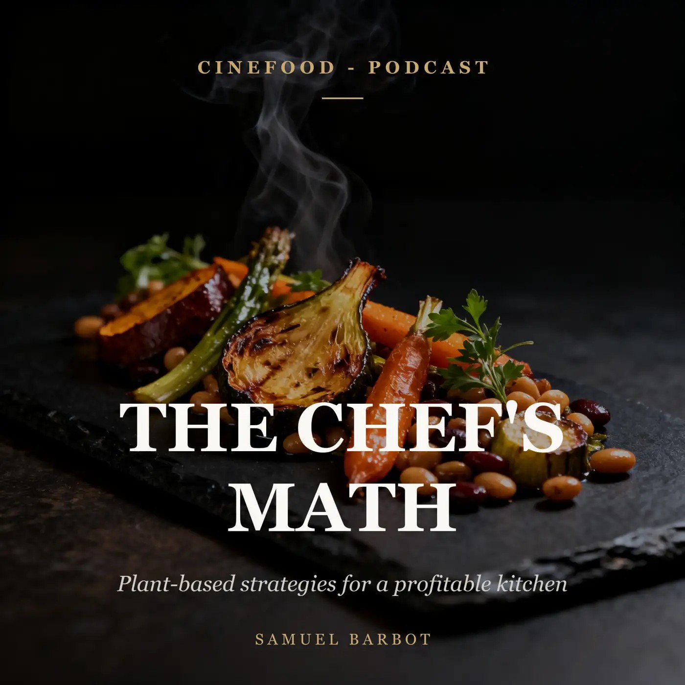 The Chef\'s Math - Plant-Based Strategies for Profitable Restaurants